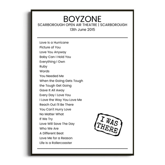 Boyzone Scarborough 13 June 2015 Setlist Poster