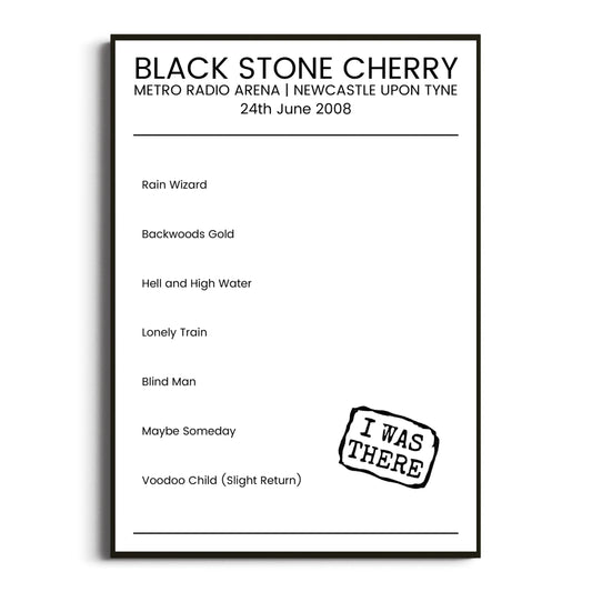 Black Stone Cherry Newcastle upon Tyne 24 June 2008 Setlist Poster