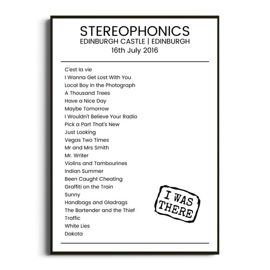 Stereophonics Edinburgh 16 July 2016 Setlist Poster