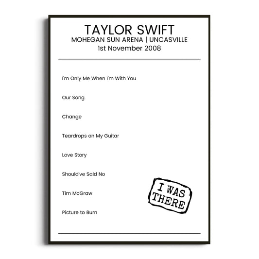 Taylor Swift Uncasville 01 November 2008 Setlist Poster