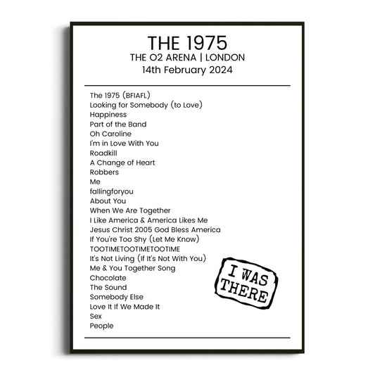 The 1975 London 14 February 2024 Setlist Poster