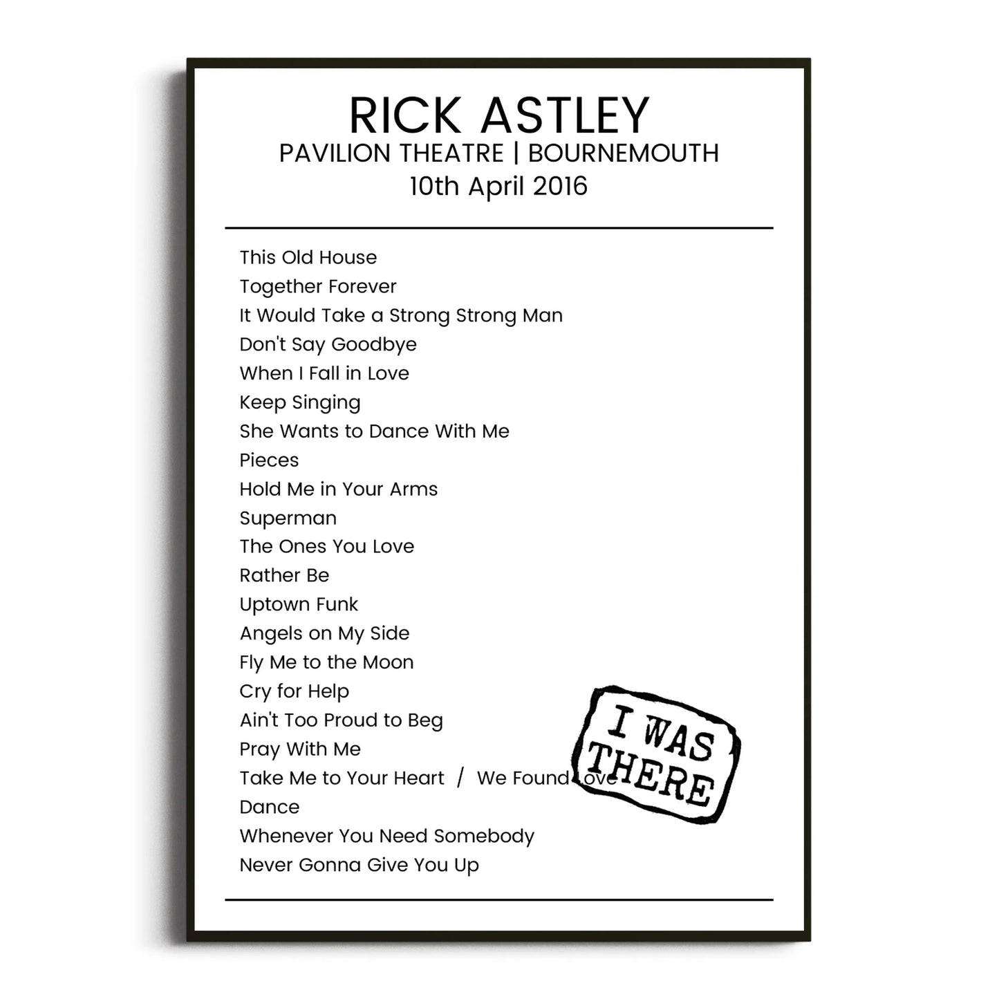 Rick Astley Bournemouth 10 April 2016 Setlist Poster