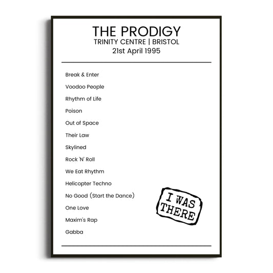 The Prodigy Bristol 21 April 1995 Setlist Poster