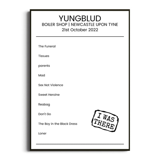 YUNGBLUD Newcastle upon Tyne 21 October 2022 Setlist Poster