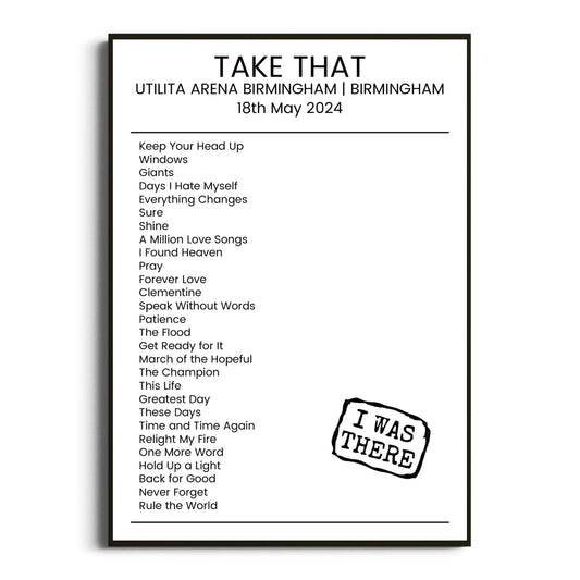 Take That Birmingham 18 May 2024 Setlist Poster