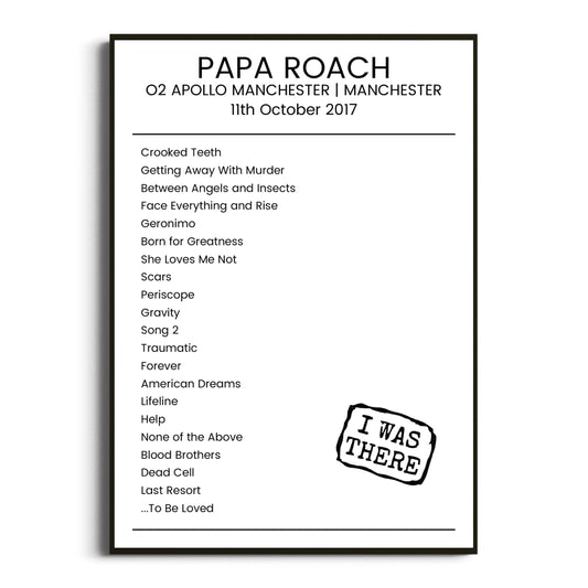 Papa Roach Manchester 11 October 2017 Setlist Poster