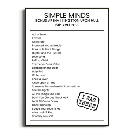 Simple Minds Kingston upon Hull 15 April 2022 Setlist Poster