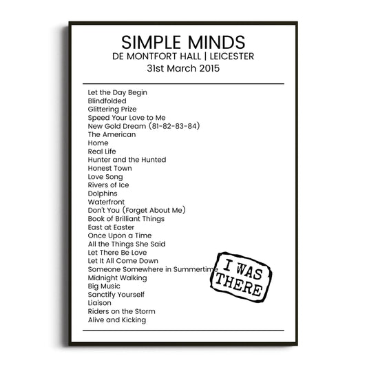 Simple Minds Leicester 31 March 2015 Setlist Poster