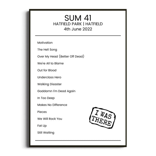 Sum 41 Hatfield 04 June 2022 Setlist Poster