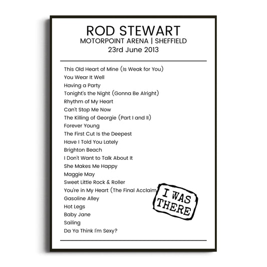 Rod Stewart Sheffield 23 June 2013 Setlist Poster