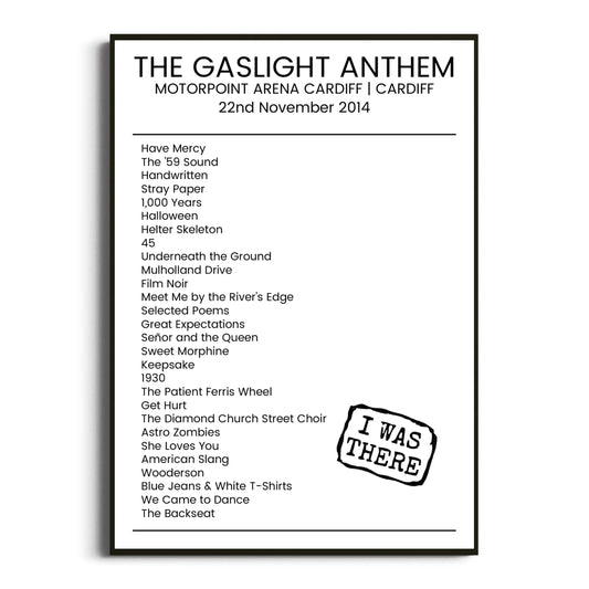 The Gaslight Anthem Cardiff 22 November 2014 Setlist Poster