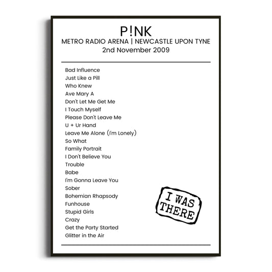 P!nk Newcastle upon Tyne 02 November 2009 Setlist Poster