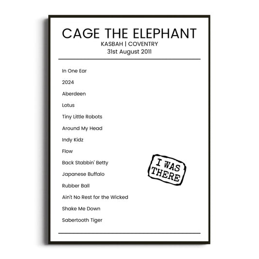 Cage the Elephant Coventry 31 August 2011 Setlist Poster