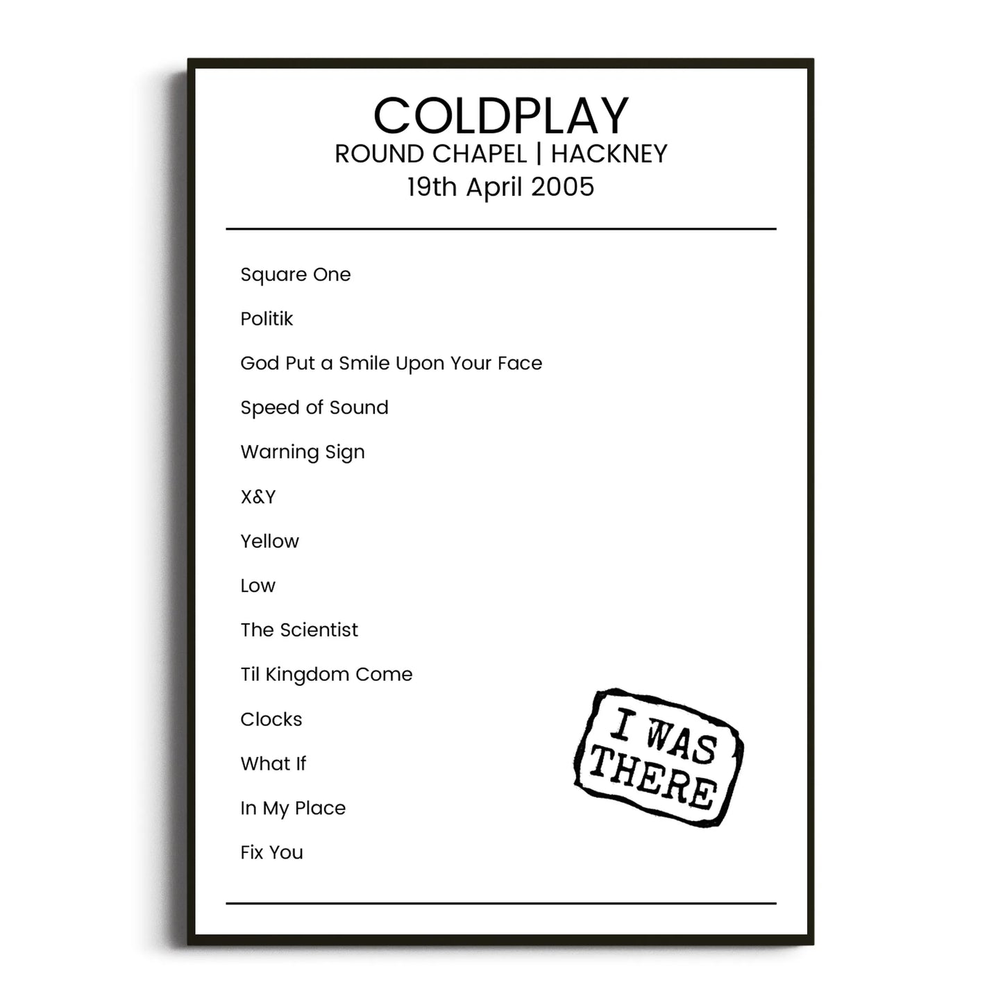 Coldplay Hackney 19 April 2005 Setlist Poster