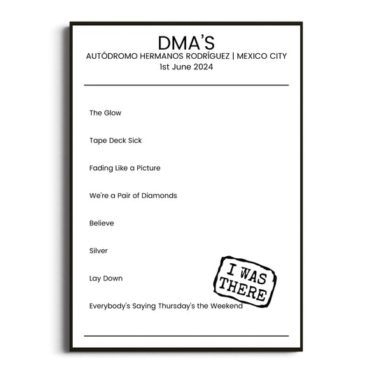 DMA’s Mexico City 01 June 2024 Setlist Poster