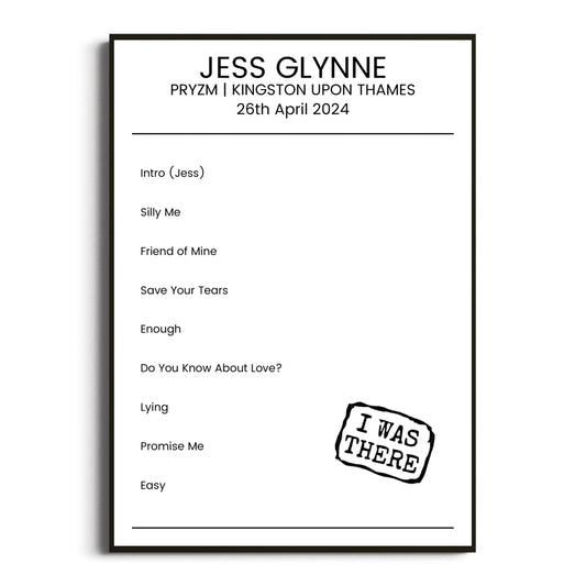 Jess Glynne Kingston upon Thames 26 April 2024 Setlist Poster