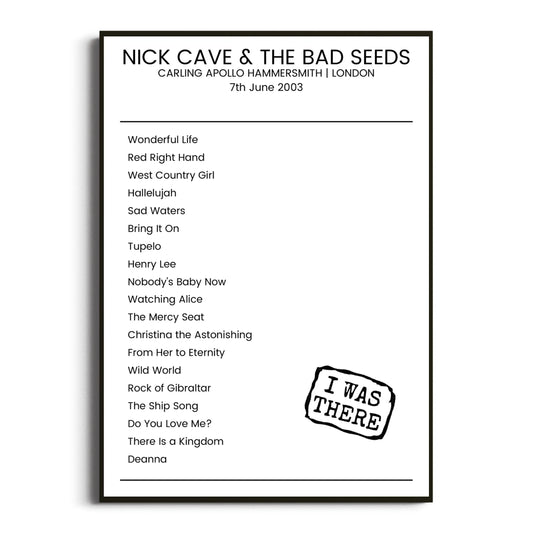 Nick Cave & the Bad Seeds London 07 June 2003 Setlist Poster