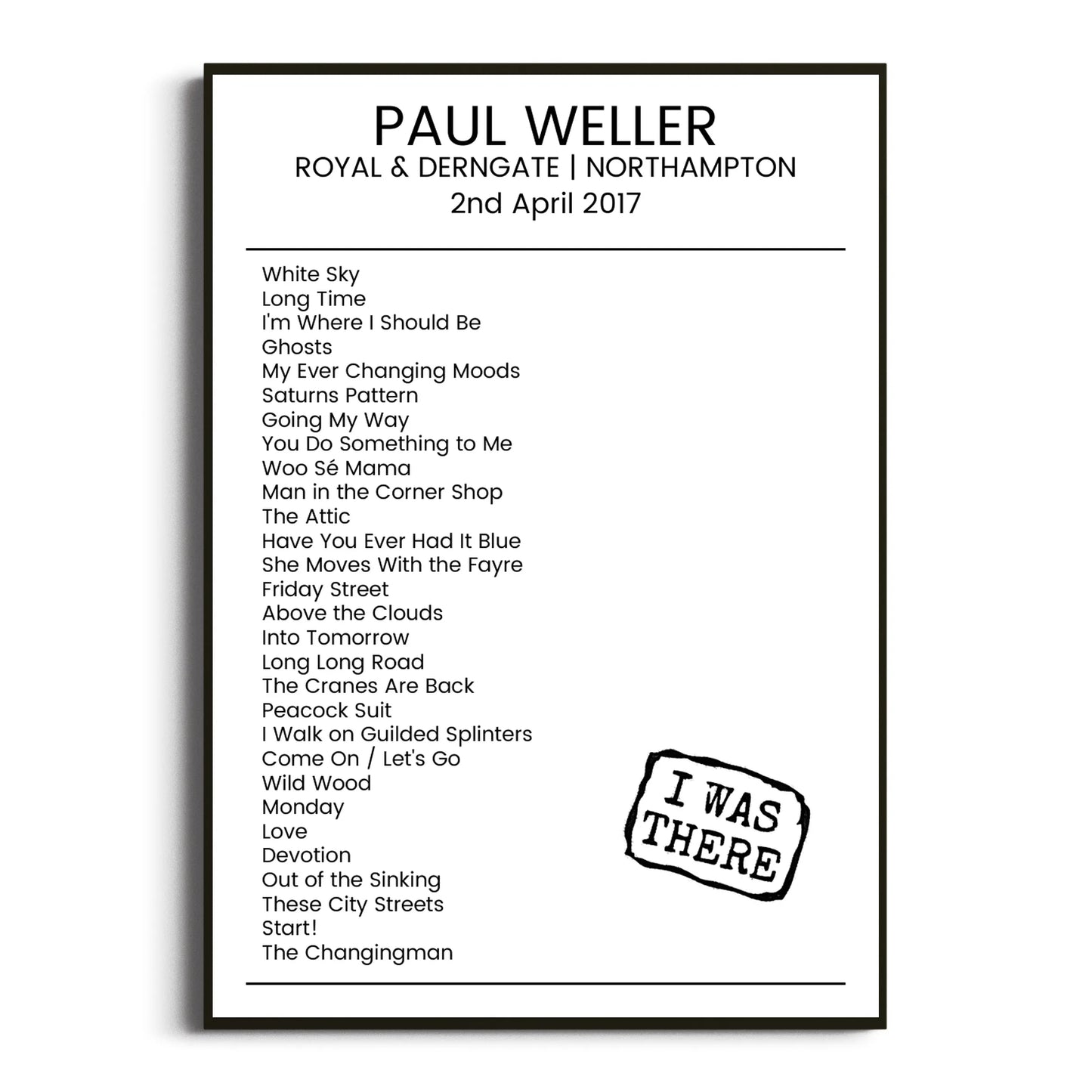 Paul Weller Northampton 02 April 2017 Setlist Poster