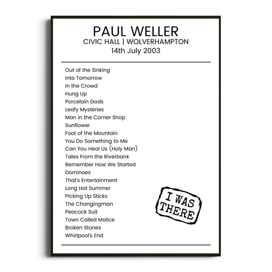 Paul Weller Wolverhampton 14 July 2003 Setlist Poster