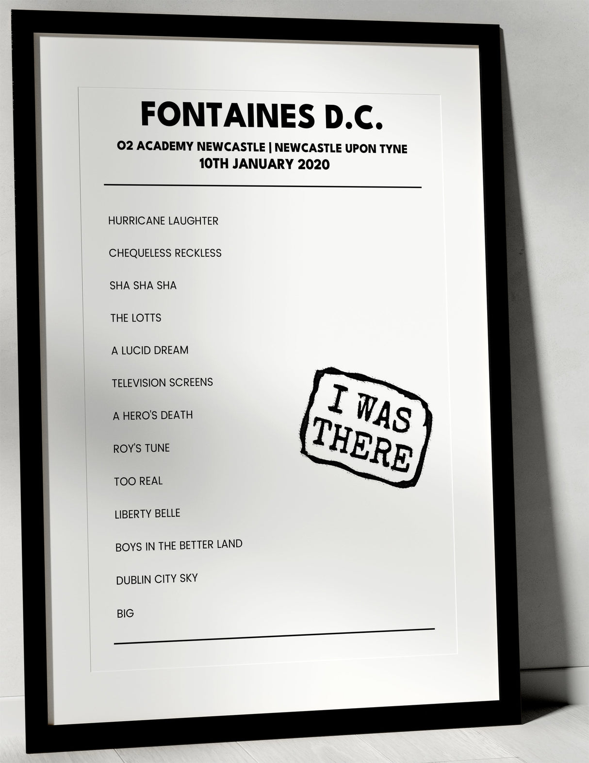 Fontaines D.C. 10th January 2020 O2 Academy Newcastle Newcastle upon Tyne - I Was There - Setlist