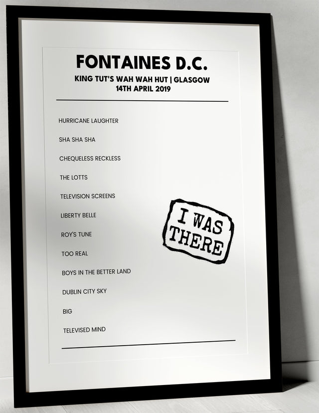 Fontaines D.C. 14th April 2019 King Tut's Wah Wah Hut Glasgow - I Was There - Setlist