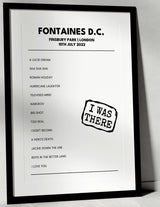 Fontaines D.C. 15th July 2022 Finsbury Park London - I Was There - Setlist