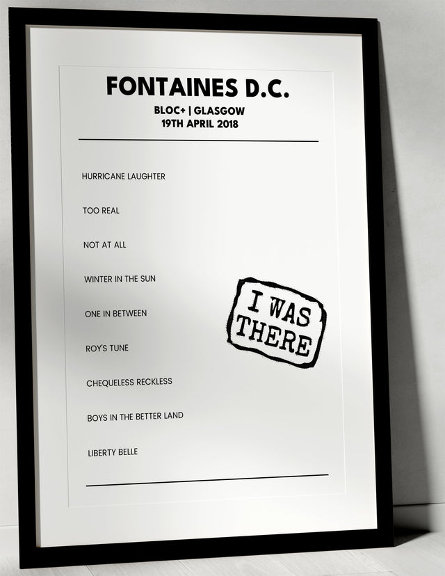 Fontaines D.C. 19th April 2018 BLOC+ Glasgow - I Was There - Setlist