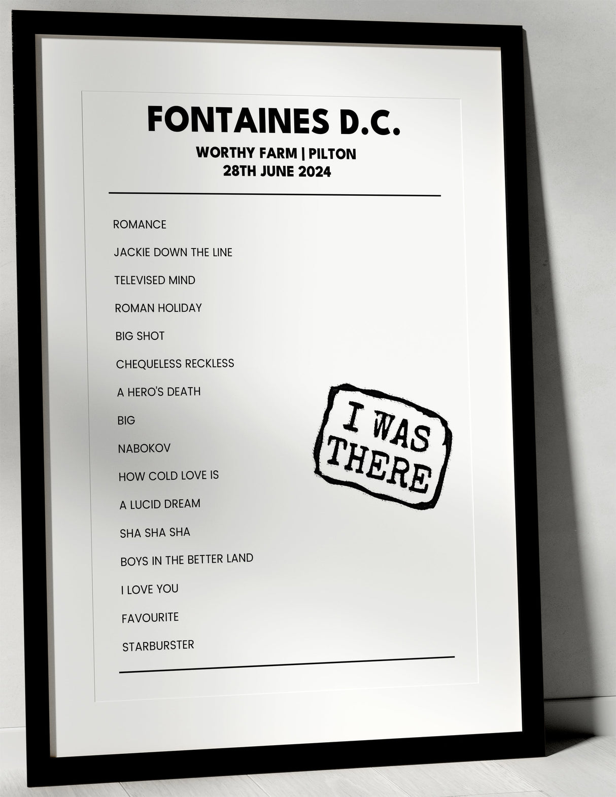 Fontaines D.C. 28th June 2024 Worthy Farm Pilton - I Was There - Setlist