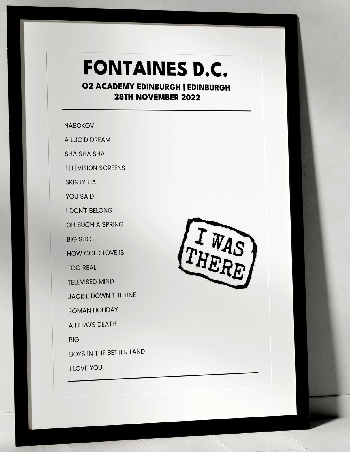 Fontaines D.C. 28th November 2022 O2 Academy Edinburgh Edinburgh - I Was There - Setlist