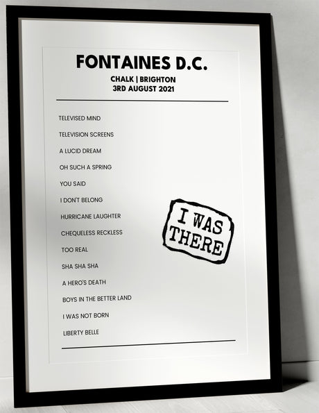 Fontaines D.C. 3rd August 2021 Chalk Brighton - I Was There - Setlist