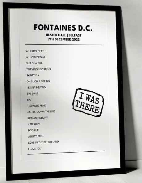 Fontaines D.C. 7th December 2022 Ulster Hall Belfast - I Was There - Setlist