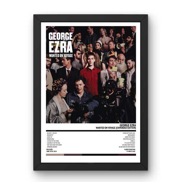 George Ezra - Wanted on Voyage (Expanded Edition) (2014) Poster - Setlist