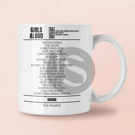 Girls Aloud The SSE Arena Belfast May 20, 2024 Replica Setlist Mug - Setlist