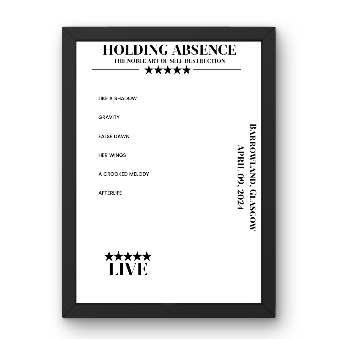 Holding Absence April 09, 2024 Barrowland Glasgow Setlist Poster - Setlist