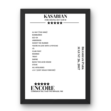 Kasabian Bramham Park Leeds 26 August 2017 Setlist Poster - Setlist