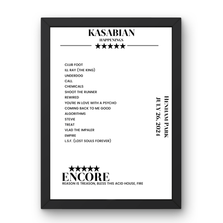 Kasabian Henham Park Southwold 26 July 2024 Setlist Poster - Setlist