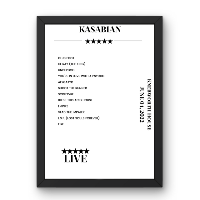 Kasabian Knebworth House Knebworth 04 June 2022 Setlist Poster - Setlist