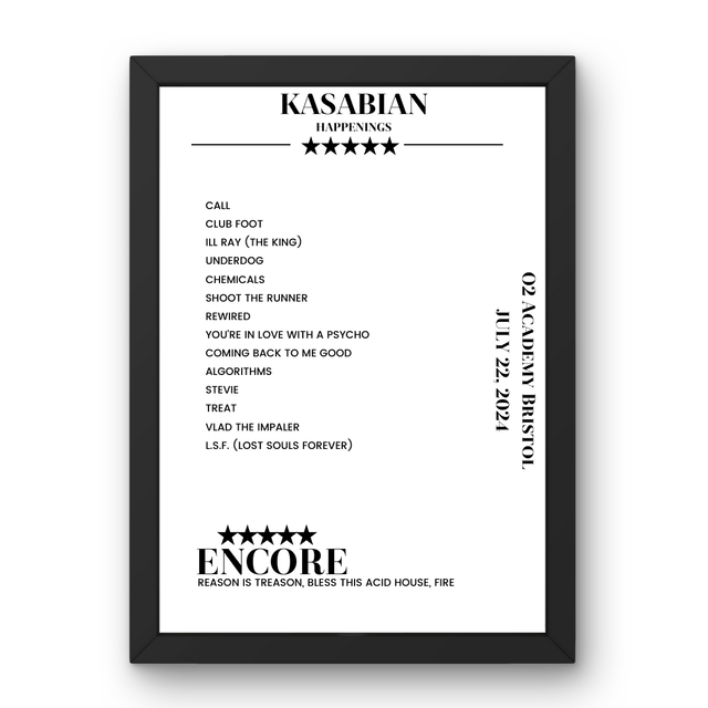 Kasabian O2 Academy Bristol Bristol 22 July 2024 Setlist Poster - Setlist