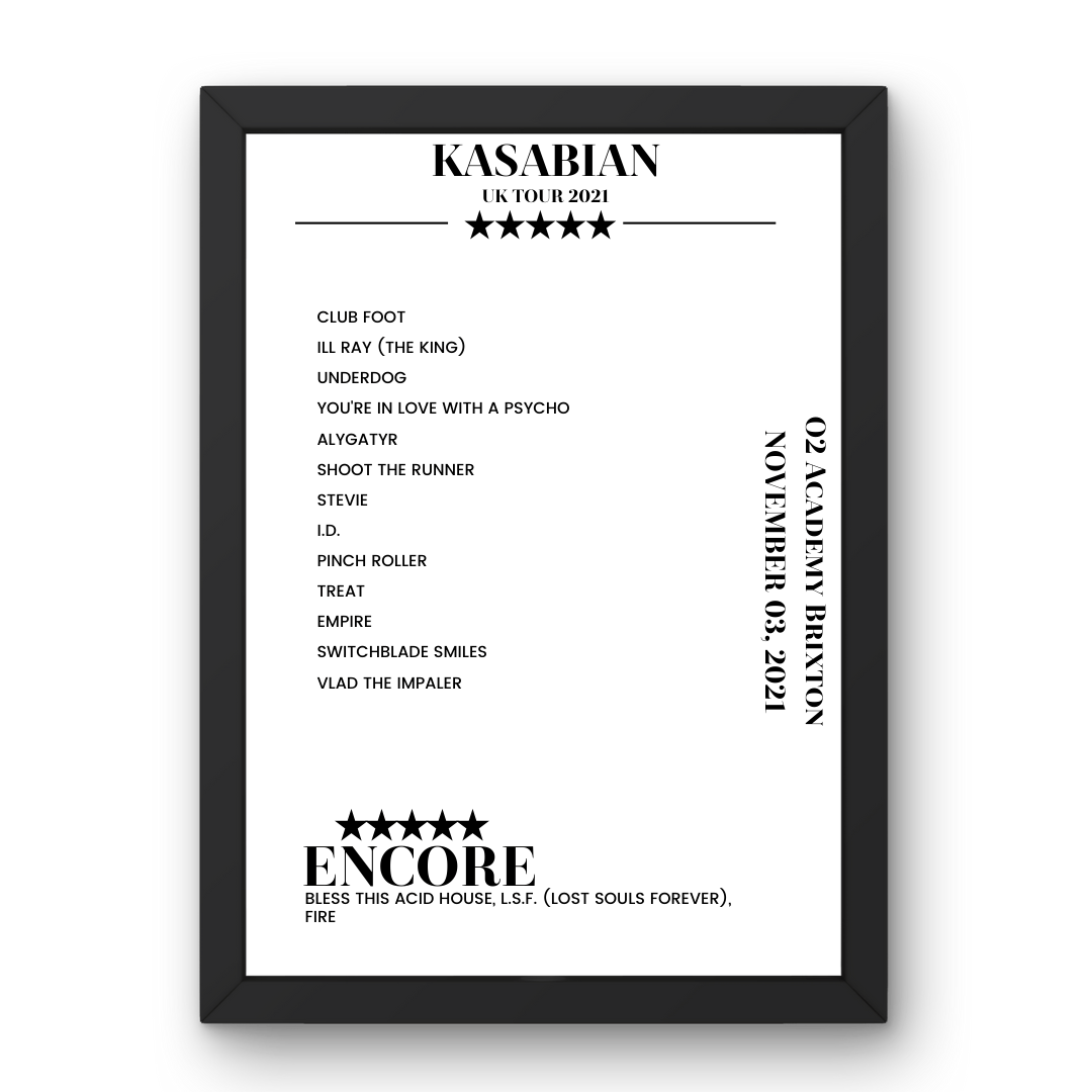 Kasabian O2 Academy Brixton London 03 November 2021 Setlist Poster - Setlist