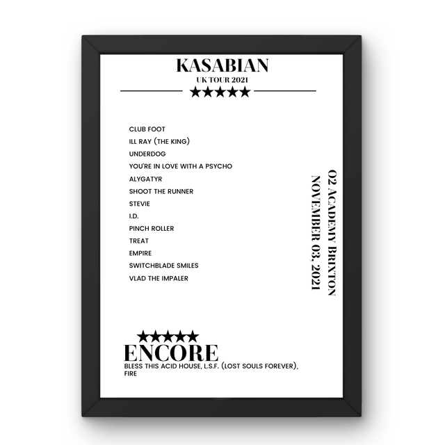 Kasabian O2 Academy Brixton London 03 November 2021 Setlist Poster - Setlist