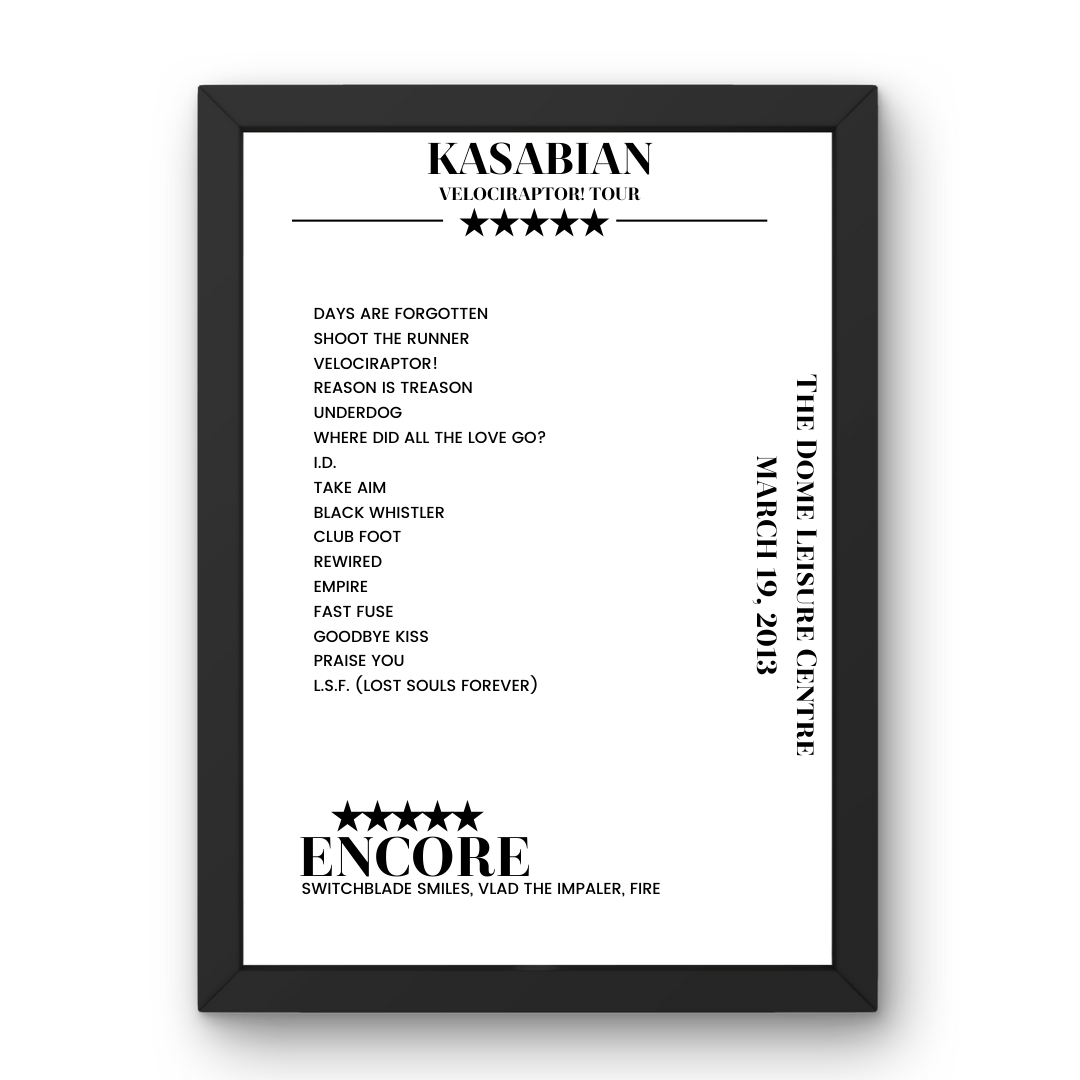 Kasabian The Dome Leisure Centre Doncaster 19 March 2013 Setlist Poster - Setlist