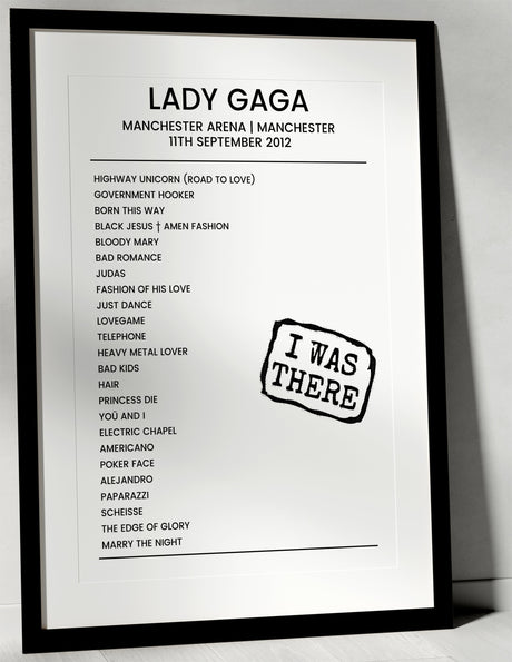 Lady Gaga 11th September 2012 Manchester Arena Manchester - I Was There - Setlist