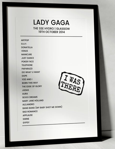 Lady Gaga 19th October 2014 The SSE Hydro Glasgow - I Was There - Setlist