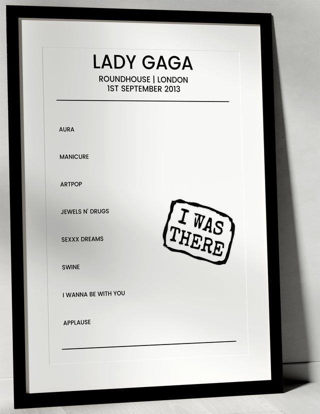 Lady Gaga 1st September 2013 Roundhouse London - I Was There - Setlist