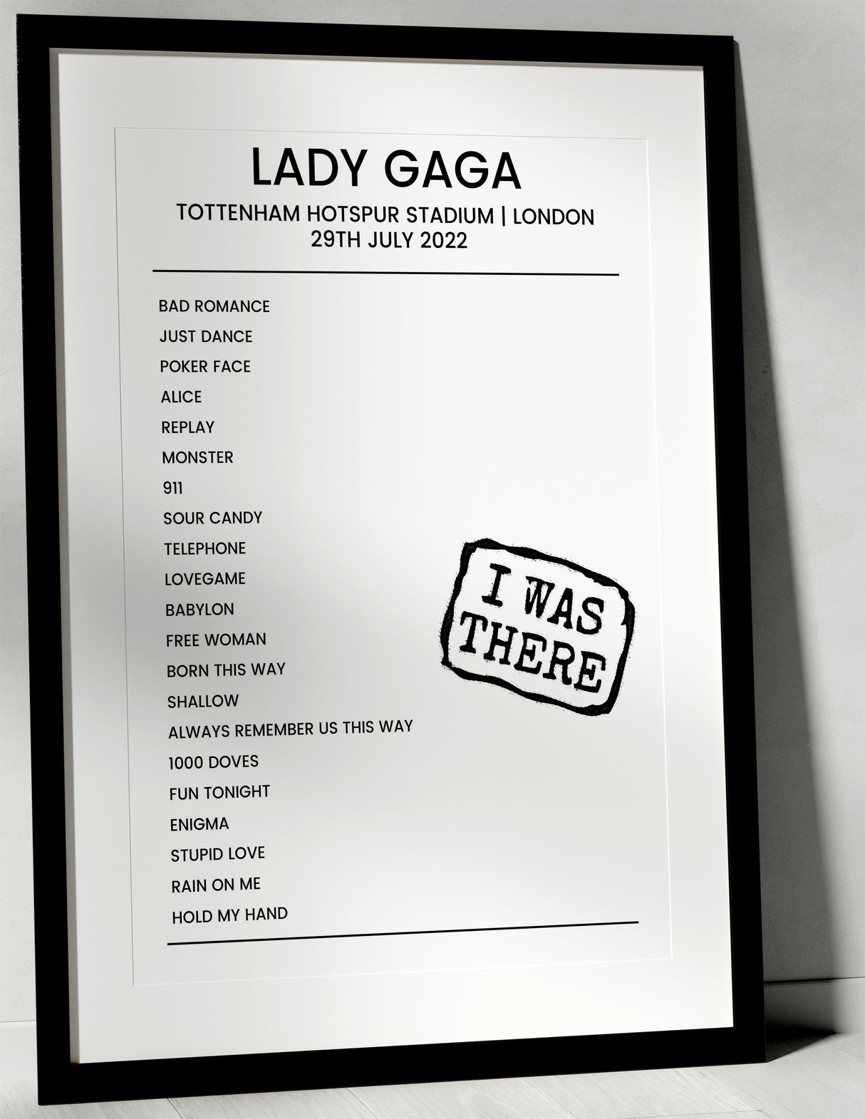 Lady Gaga 29th July 2022 Tottenham Hotspur Stadium London - I Was There - Setlist