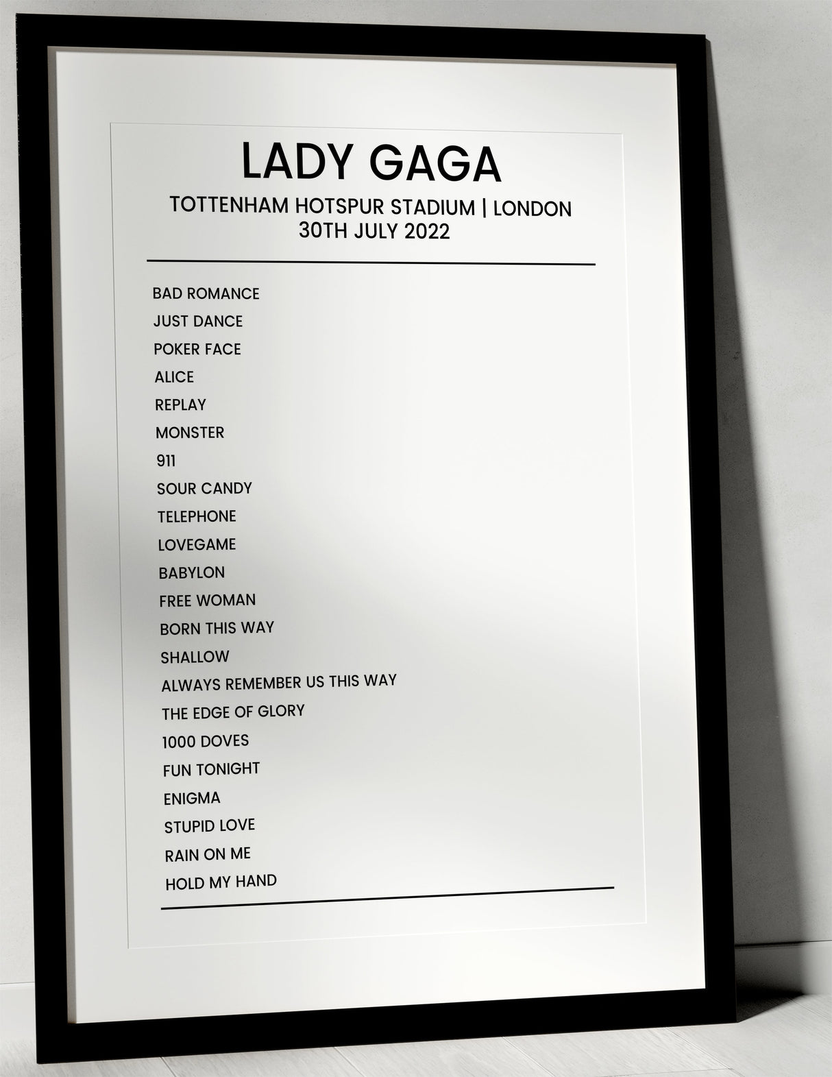 Lady Gaga 30th July 2022 Tottenham Hotspur Stadium London - I Was There - Setlist