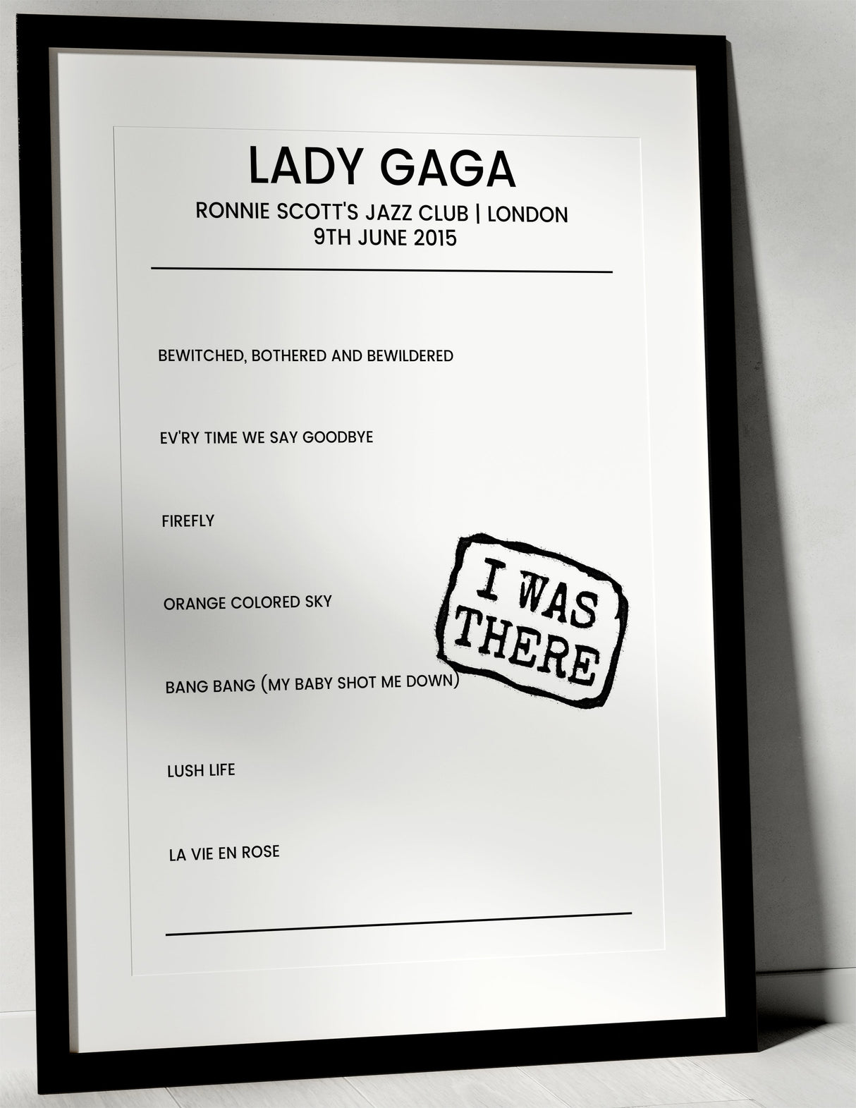 Lady Gaga 9th June 2015 Ronnie Scott's Jazz Club London - I Was There - Setlist