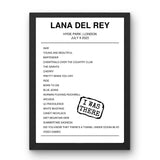 Lana Del Rey July 09, 2023 Hyde Park London Setlist Poster - Setlist