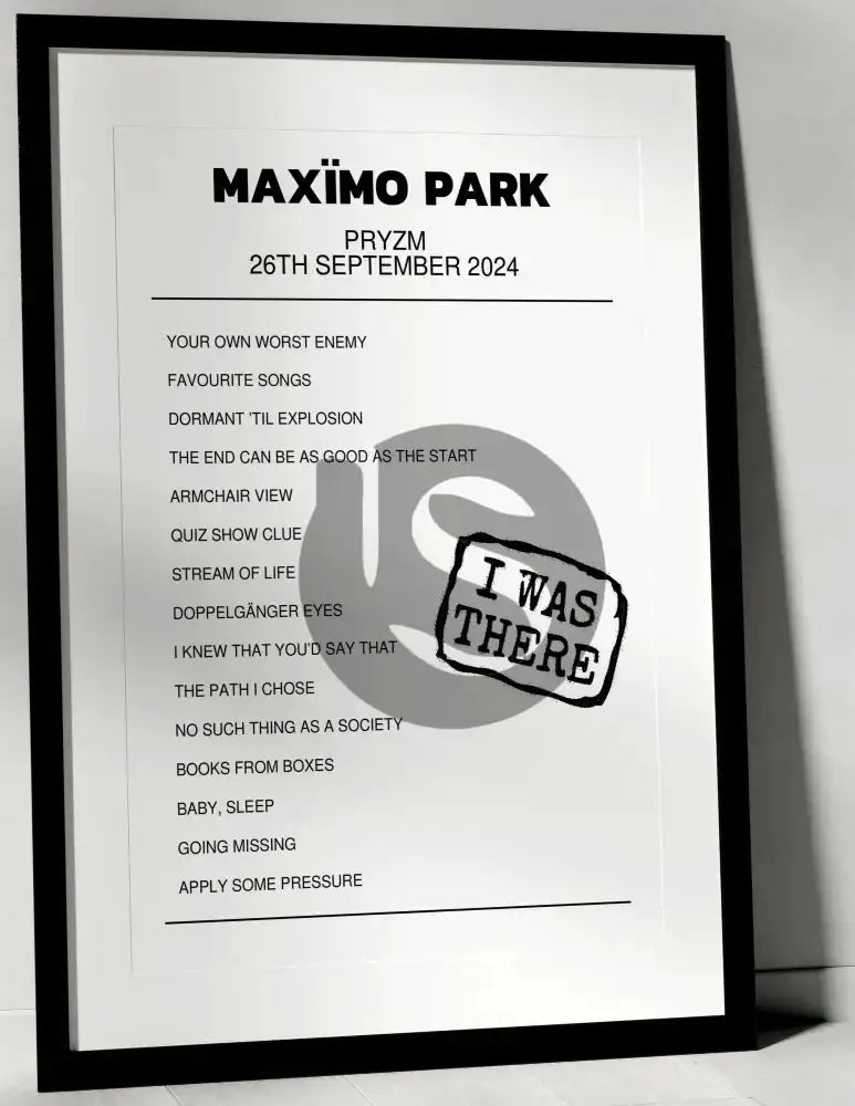 Maxïmo Park 26th September 2024 PRYZM Kingston upon Thames I Was There - Setlist