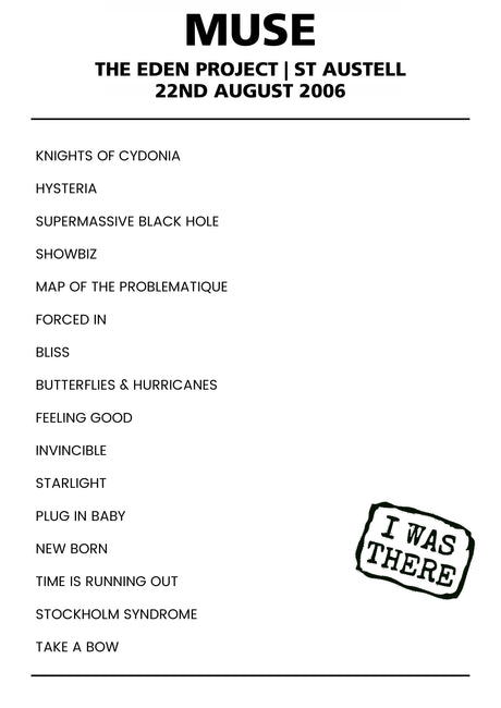 Muse 22nd August 2006 The Eden Project St Austell - Alternate - Setlist